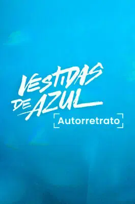 Vestidas de azul: Autorretrato