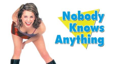 Nobody Knows Anything!