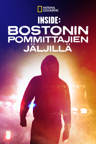 Inside: Bostonin pommittajien jäljillä