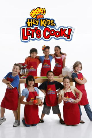 Hey Kids Let's Cook