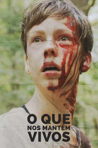 O Que Nos Mantém Vivos
