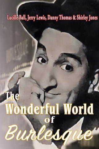 The Wonderful World of Burlesque
