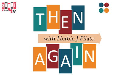 Then Again With Herbie J. Pilato