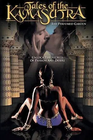Tales of The Kama Sutra: The Perfumed Garden