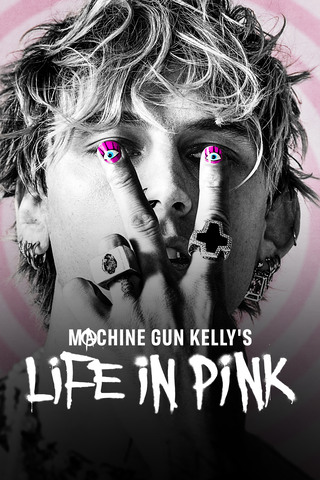 Machine Gun Kelly’s Life in Pink