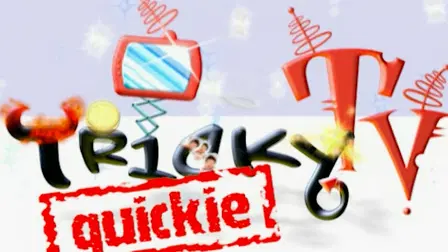 Tricky TV
