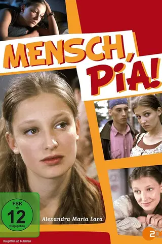 Mensch, Pia!