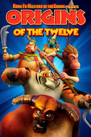Kung Fu Masters of the Zodiac: Origins of the Twelve
