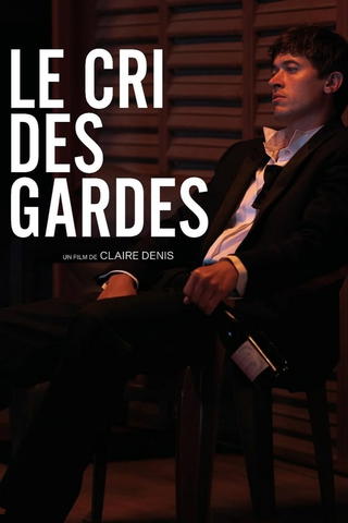 Le cri des gardes