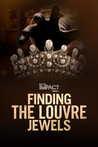 IMPACT x Nightline: Finding the Louvre Jewels