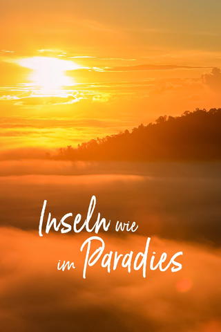 Inseln wie im Paradies