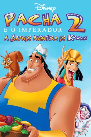 Pacha e o Imperador: A Grande Aventura de Kronk