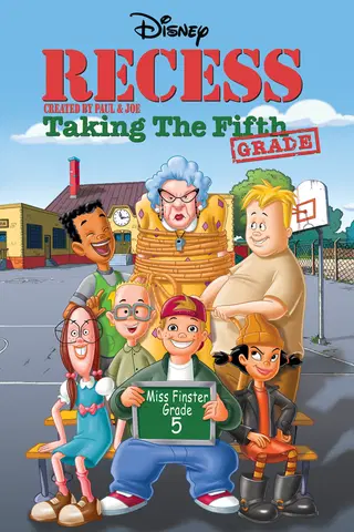 Recess: Taking the 5th Grade