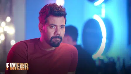 Watch Fixerr Season 1 Online Full Episodes