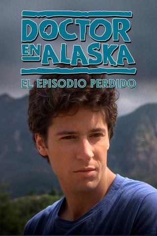 Doctor en Alaska: El episodio perdido