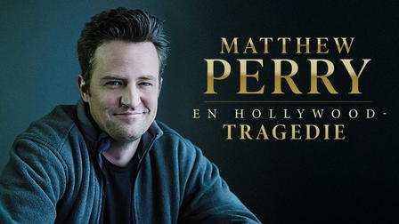 Matthew Perry – en Hollywood-tragedie