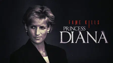 Fame Kills: Princess Diana