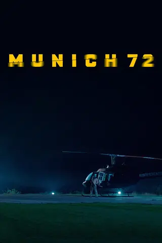 Munich 72