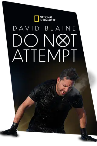 David Blaine: Do Not Attempt