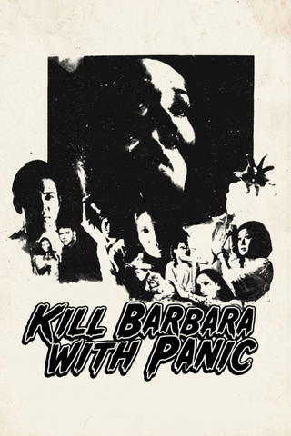 Kill Barbara With Panic