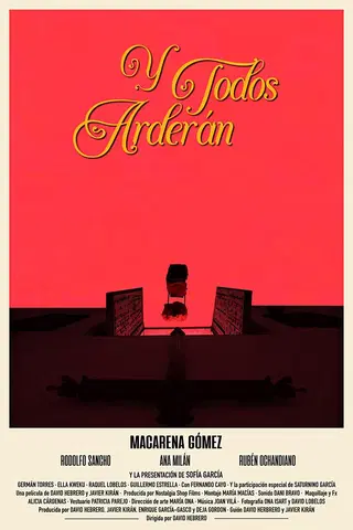 Y todos Arderán