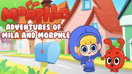 Morphle - Adventures of Mila and Morphle