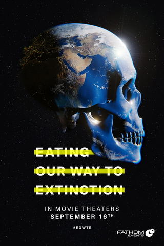 Eating Our Way To Extinction (La Dieta Que Nos Conduce a la Extinción)