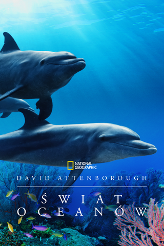 David Attenborough: Świat oceanów