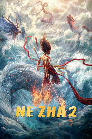 Ne Zha 2: The Demon Boy Churns the Sea