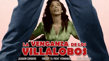 La venganza de los Villalobos