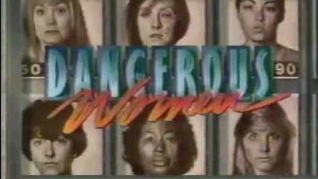 Dangerous Women
