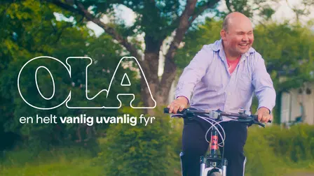 Ola – en helt vanlig uvanlig fyr