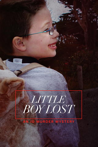 Little Boy Lost: An ID Murder Mystery