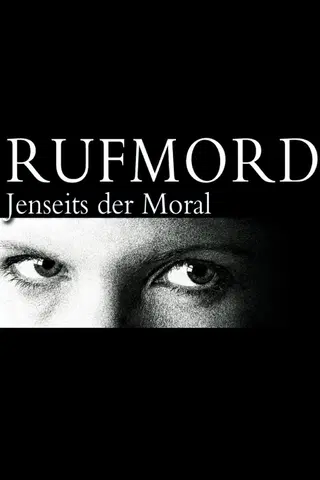 Rufmord - Jenseits der Moral