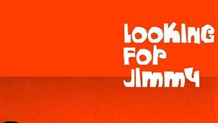 Looking for Jimmy