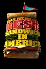 Adam Richman's Best Sandwich in America