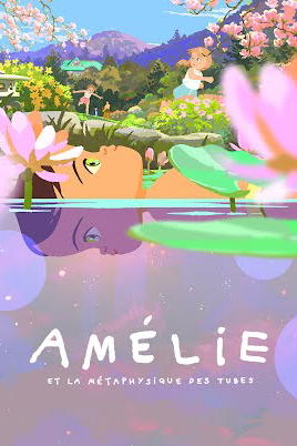 Amélie et la métaphysique des tubes (Little Amélie or the Character of Rain)
