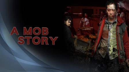 A Mob Story