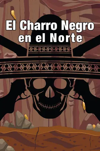 El charro negro en el norte