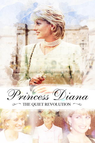 Princess Diana: The Quiet Revolution