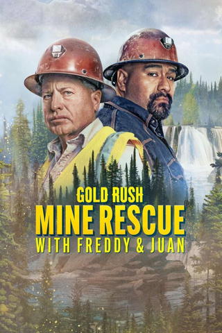 Gold Rush: Freddy Dodge's Mine Rescue