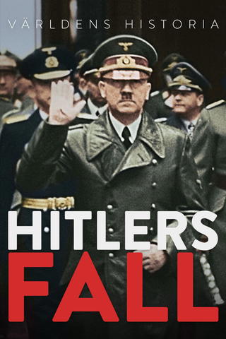 Världens historia: Hitlers fall