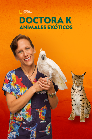 Doctora K: animales exóticos