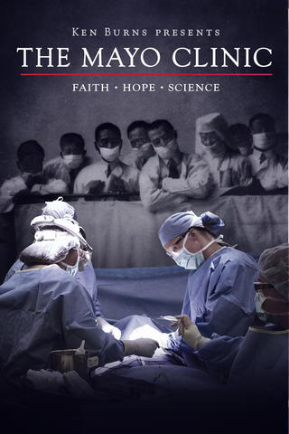 The Mayo Clinic: Faith - Hope - Science