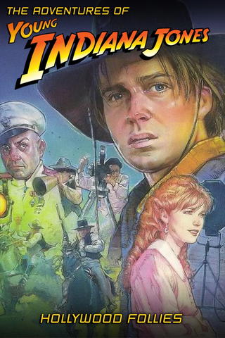 Young Indiana Jones and the Hollywood Follies