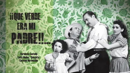 ¡Qué verde era mi padre!