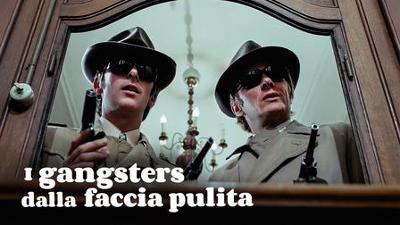 I gangsters dalla facia pulita