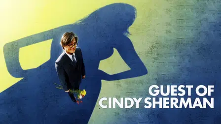 Guest of Cindy Sherman