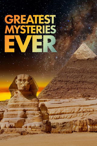 Greatest Mysteries Ever