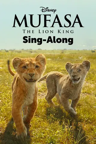 Mufasa: The Lion King Sing-Along